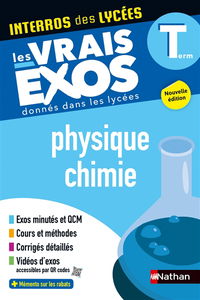 Physique chimie terminale : les vrais exos donnés dans les lycées