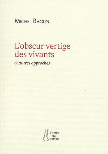 Couverture de L'obscur vertige des vivants : et autres approches