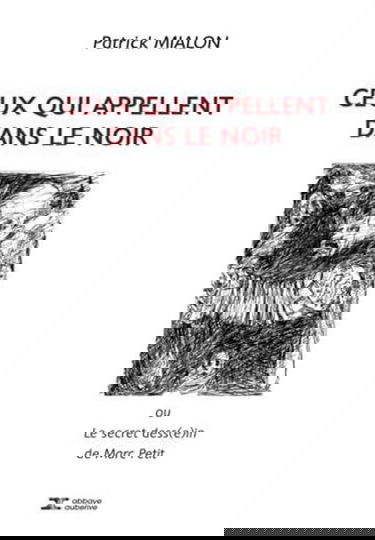 Ceux qui appellent dans le noir