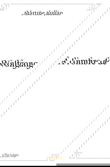 À l'ombre de wolfgang
