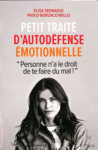 Petit traité d'autodéfense émotionnelle
