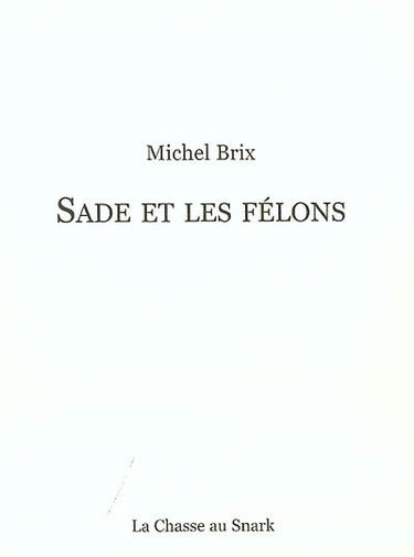 Sade et les félons