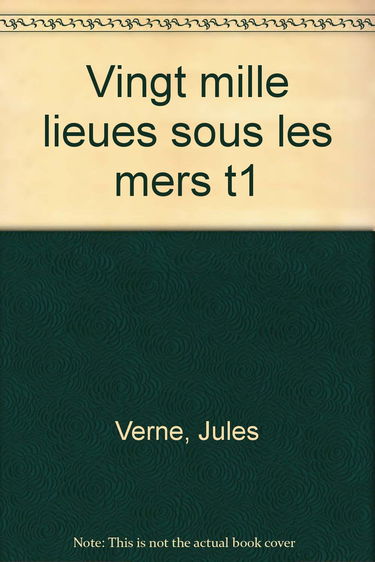 Vingt mille lieues sous les mers. Vol. 1
