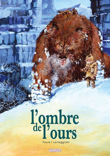 L'ombre de l'ours. Vol. 1