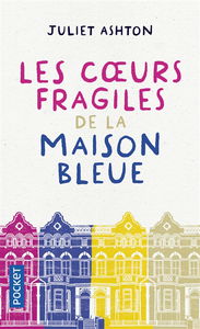 Les coeurs fragiles de la maison bleue