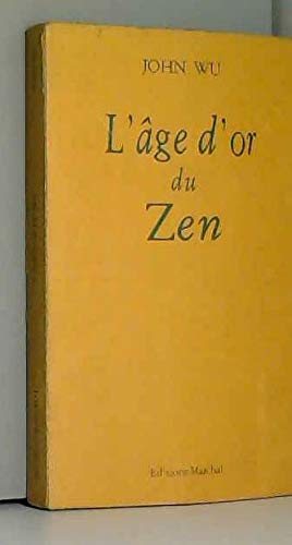 L'Âge d'or du zen