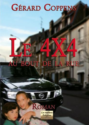 Le 4x4 au boutr de la rue