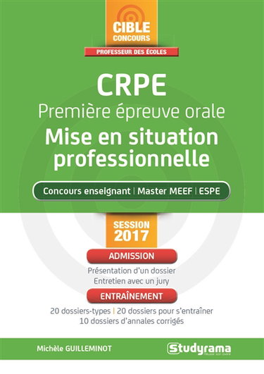 CRPE, première épreuve orale : mise en situation professionnelle concours enseignant, master MEEF, ESPE : session 2017