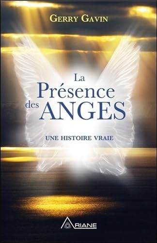 La présence des anges : une vraie histoire