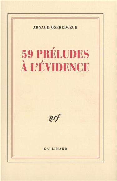 59 préludes à l'évidence