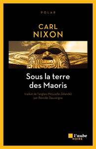 Sous la terre des Maoris