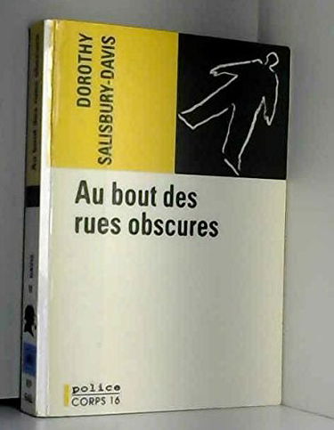 Au bout des rues obscures