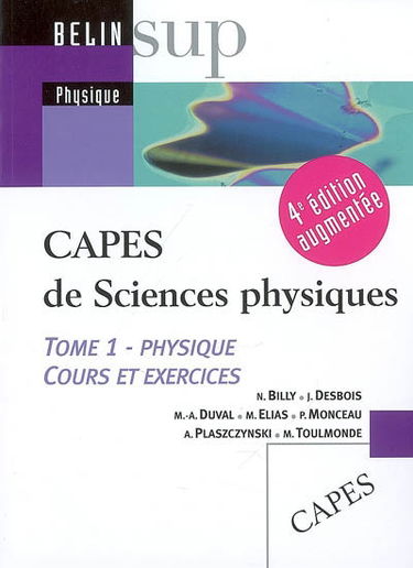 Capes de sciences physiques. Vol. 1. Physique : cours et exercices