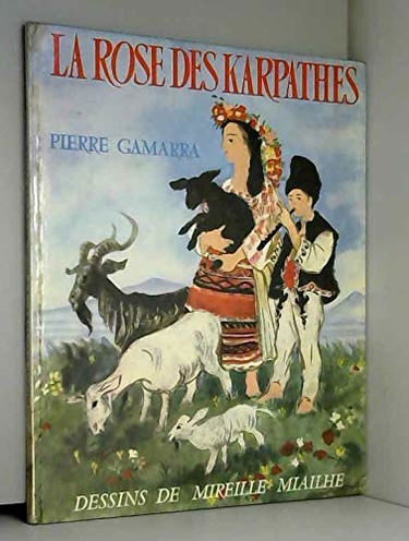 La Rose des Karpathes