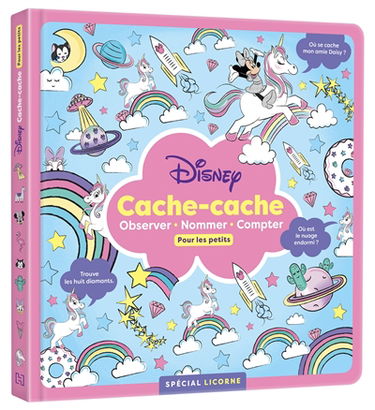 Cache-cache pour les petits : observer, nommer, compter : spécial licorne