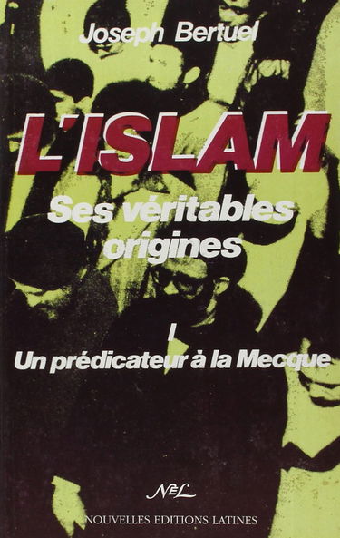 L'Islam, ses véritables origines