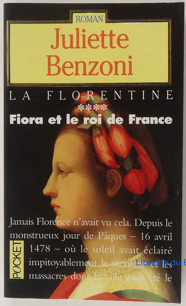 La Florentine, tome 4 : Fiora et le roi de France