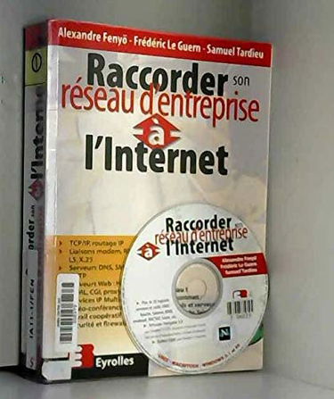 Raccorder son réseau d'entreprise à l'Internet