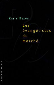 Les évangélistes du marché