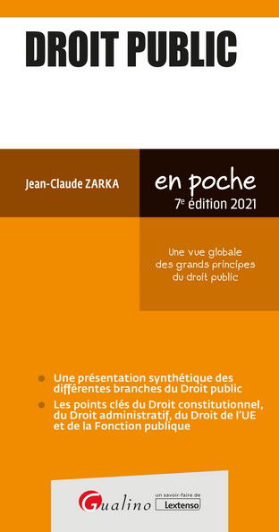 Droit public 2021 : une vue globale des grands principes du droit public