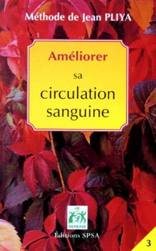 Améliorer sa circulation sanguine