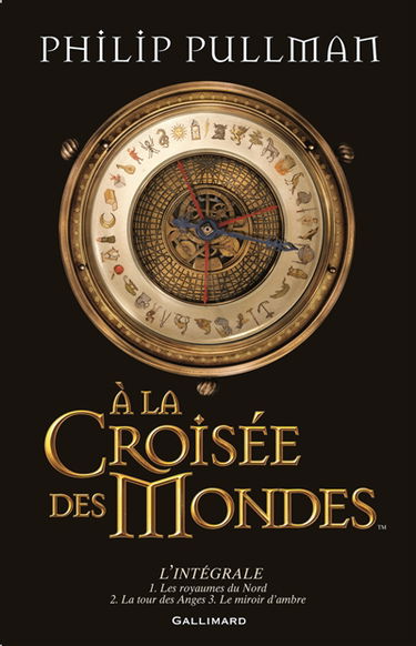 A la croisée des mondes : l'intégrale