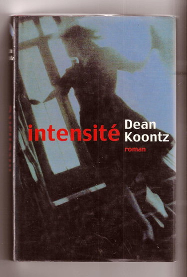 Couverture de Intensité par Dean Ray Koontz