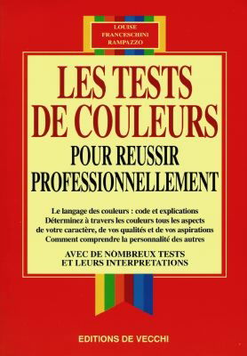 Les tests de couleurs : pour réussir professionnellement