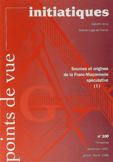 Couverture de Points de vue initiatiques, n° 100. Sources et origines de la franc-maçonnerie par Collectif