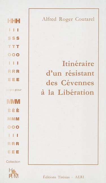 Le parcours d'un résistant des Cévennes à la Libération