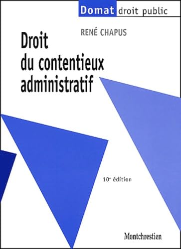 Droit du contentieux administratif, 10e édition