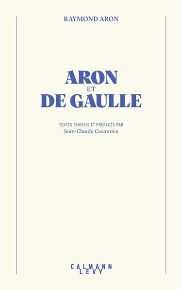 Aron et De Gaulle