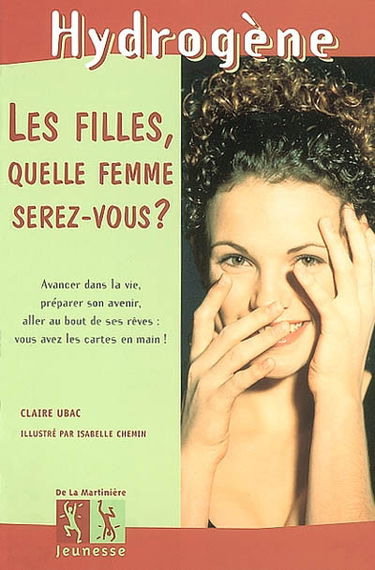 Les filles, quelle femme serez-vous ?