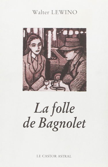 La Folle de Bagnolet