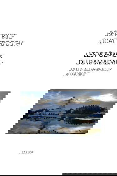 Les Poèmes du Ramadan ou un aller-retour au Paradis