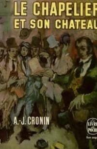 LE CHAPELIER ET SON CHÂTEAU