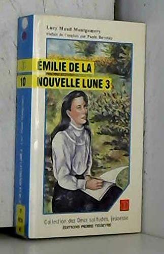 Émilie de la Nouvelle Lune, tome 3