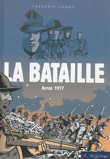 La bataille : Arras, 1917