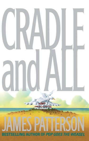Couverture de Cradle and All par James Patterson