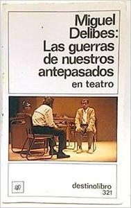 Couverture de Las guerras de nuestros antepasadosteatro
