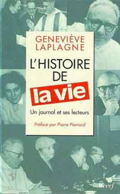 L'histoire de La Vie : un journal et ses lecteurs