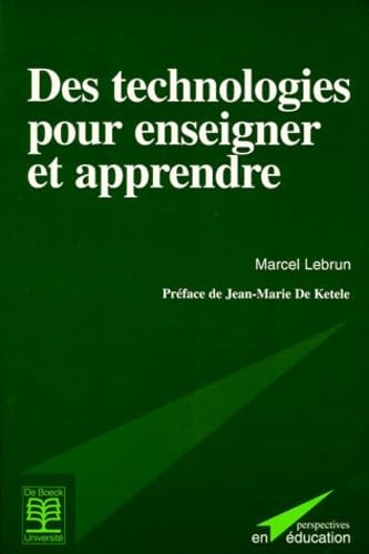 Des technologies pour enseigner et apprendre