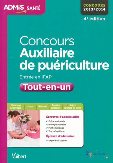 Concours auxiliaire de puériculture : entrée en IFAP : tout-en-un