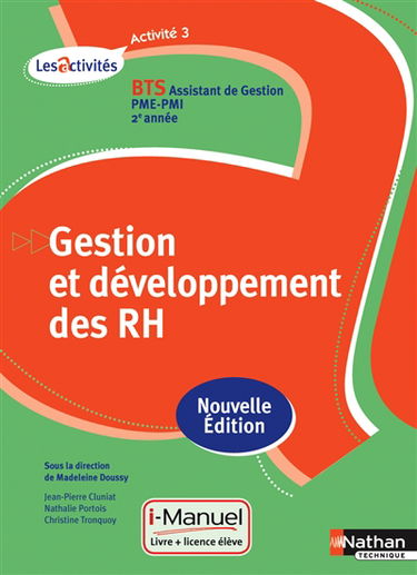 Gestion et développement des RH, activité 3 : BTS assistant de gestion PME-PMI, 2e année