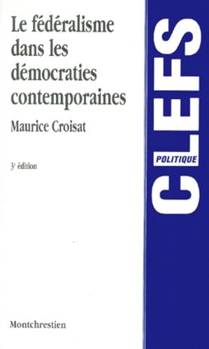 Le fédéralisme dans les démocraties contemporaines