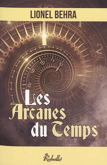 Les arcanes du temps