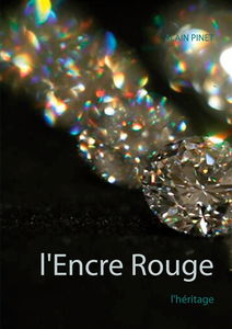 L'encre rouge : l'héritage