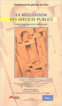 La régulation des services publics : concilier équité et efficacité