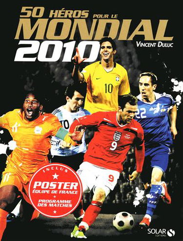 50 héros pour le mondial 2010