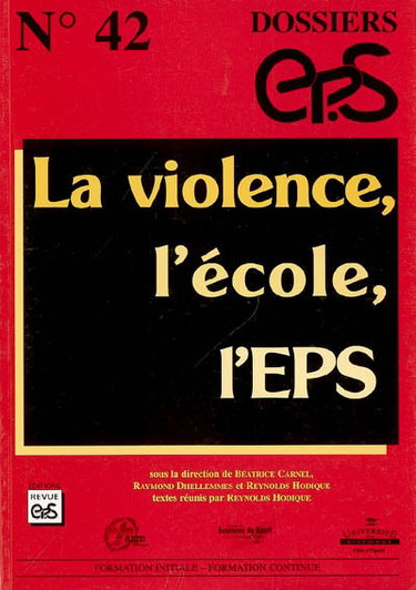 Couverture de La violence, l'école, l'EPS